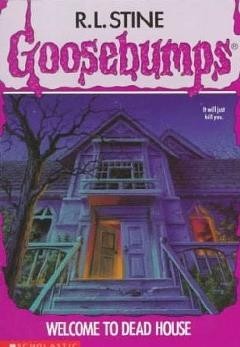 Cover of Goosebumps: Welcome to Dead House by R.L. Stine
